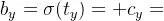 b_{y}=\sigma (t_{y})+c_{y}