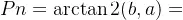 Pn = \arctan 2(b,a)