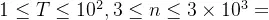 1 \leq T \leq 10^2, 3 \leq n \leq 3 \times 10^3