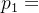 p_{1}\left ( x_{1},y_{1} \right )