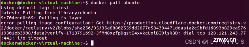 [Ubuntu] docker Pull 镜像错误：timeout【已解决】