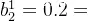 b_{2}^{1}= 0.2