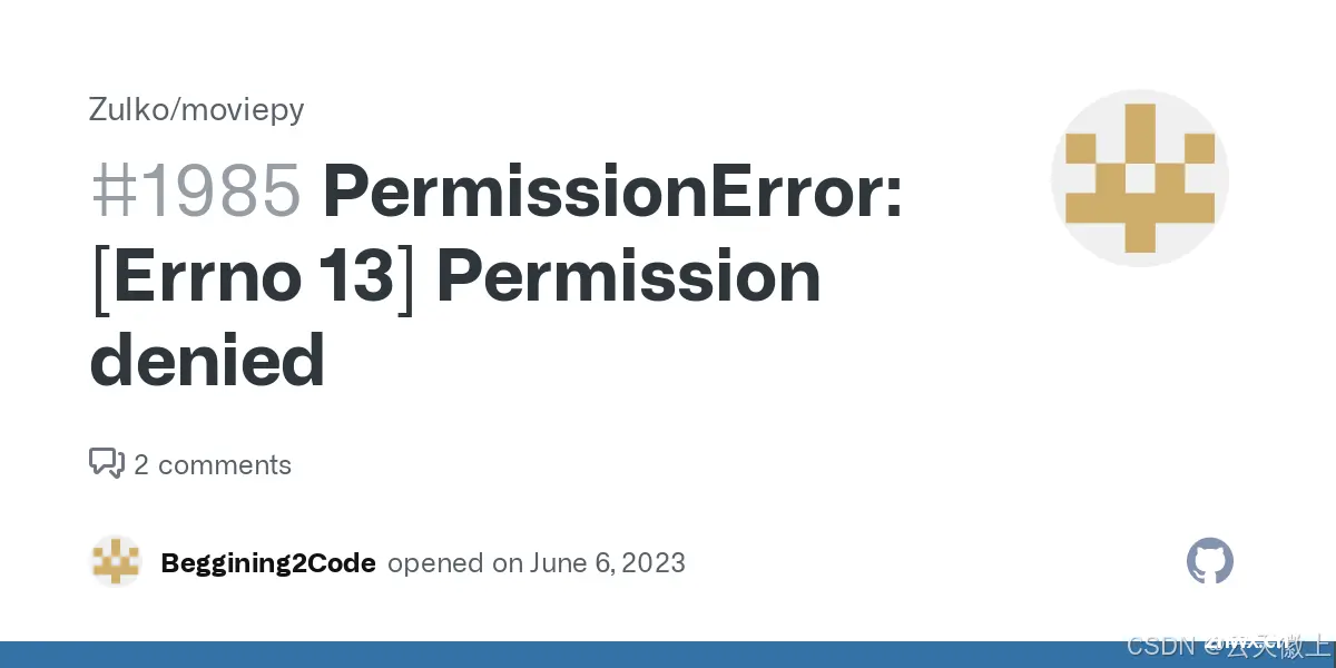 【Python】成功解决PermissionError: [Errno 13] Permission denied: ‘xxx’