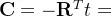 \mathbf{C}=-\mathbf{R}^Tt