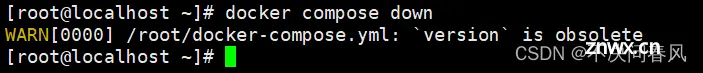 BUG——docker compose down 时出现 WARN[0000] /root/docker-compose.yml: `version` is obsolete错误