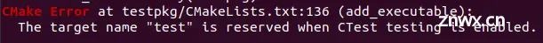 ROS报错The target name &quot;test&quot; is reserved when CTest testing is enabled